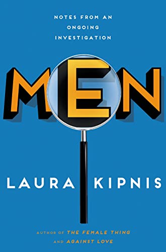 Cover of Men: Notes from an Ongoing Investigation