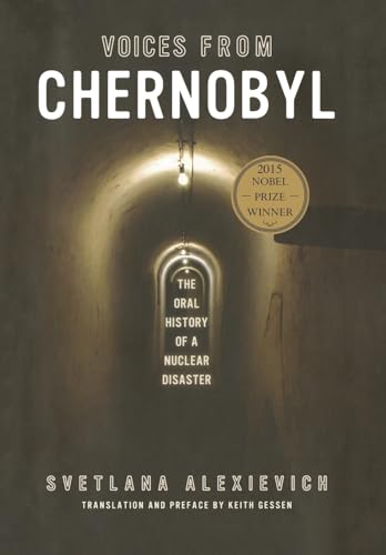 Cover of Voices from Chernobyl: The Oral History of a Nuclear Disaster
