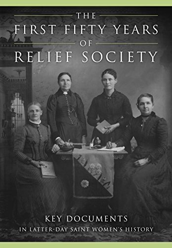 Cover of The first fifty years of Relief Society