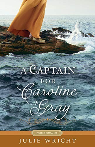 Cover of A Captain for Caroline Gray