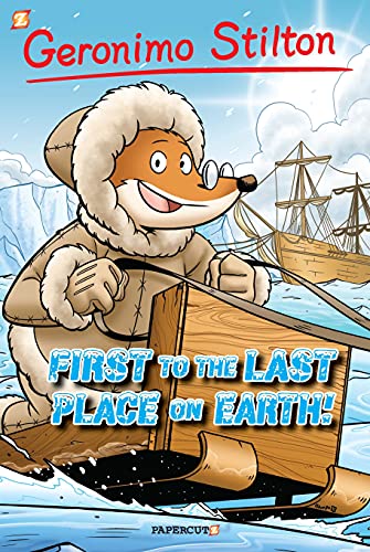 Cover of First to the Last Place on Earth