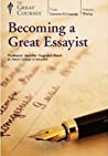 Cover of Becoming a Great Essayist