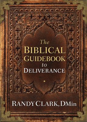 Cover of The biblical guidebook to deliverance