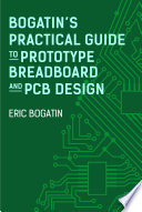 Cover of Bogatin's Practical Guide to Prototype Breadboard and PCB Design