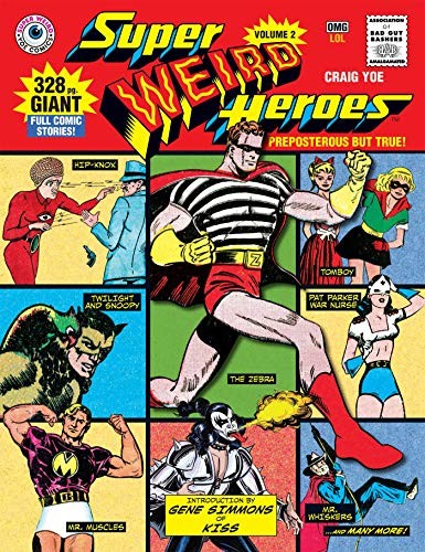 Cover of Super Weird Heroes: Preposterous But True!