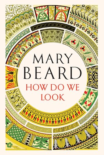 Cover of How Do We Look: The Body, the Divine, and the Question of Civilization