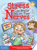 Cover of Stress Can Really Get on Your Nerves