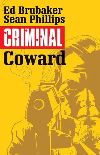 Cover of Criminal, Vol. 1: Coward