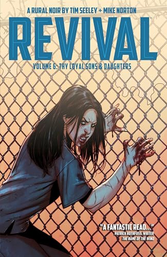 Cover of Revival, Vol. 6: Thy Loyal Sons & Daughters