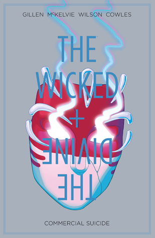 Cover of The Wicked + The Divine, Vol. 3: Commercial Suicide