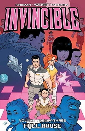 Cover of Invincible, Vol. 23: Full House