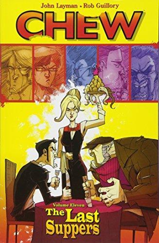 Cover of Chew, Vol. 11: The Last Suppers