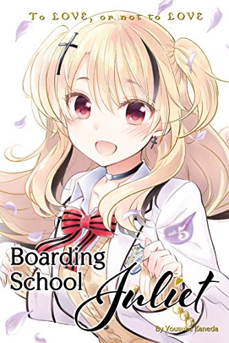 Cover of Boarding School Juliet 5