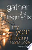 Cover of Gather the Fragments