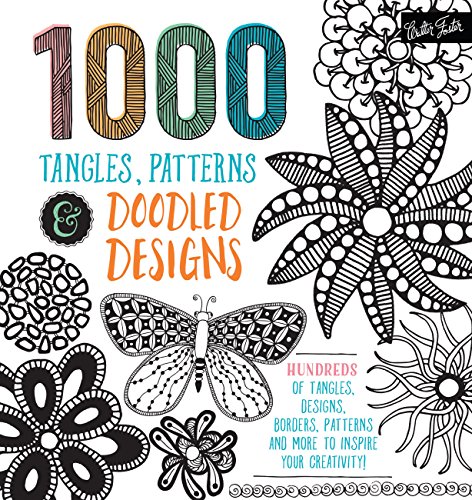 Cover of 1,000 Tangles, Patterns & Doodled Designs: Hundreds of tangles, designs, borders, patterns and more to inspire your creativity!