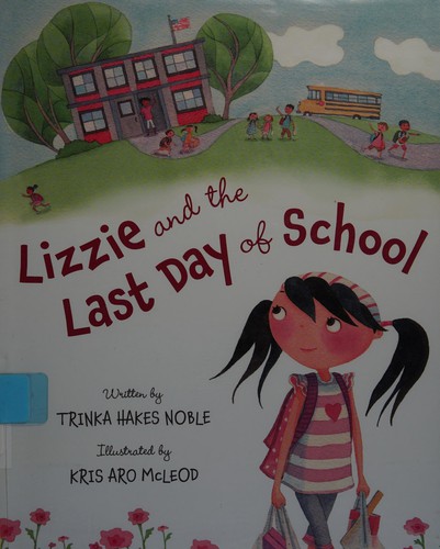 Cover of Lizzie and the Last Day of School