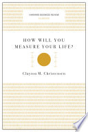 Cover of How Will You Measure Your Life? (Harvard Business Review Classics)