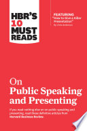 Cover of HBR's 10 Must Reads on Public Speaking and Presenting