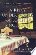 Cover of A Risky Undertaking for Loretta Singletary