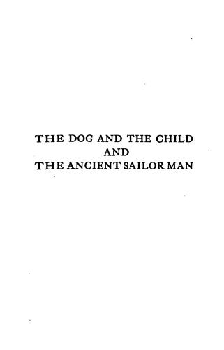 Cover of The Dog and the Child and the Ancient Sailor Man