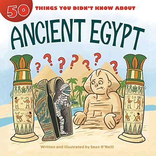Cover of 50 Things You Didn't Know about Ancient Egypt