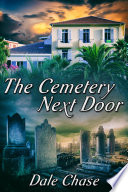 Cover of The Cemetery Next Door