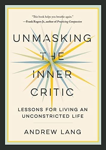 Cover of Unmasking the Inner Critic