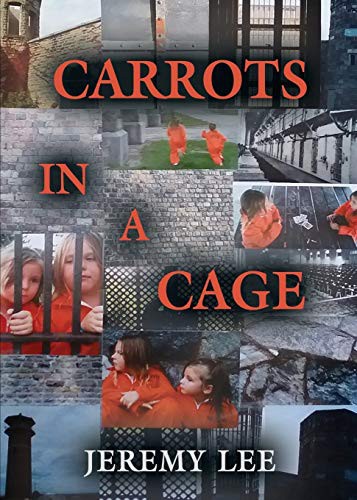 Cover of Carrots In A Cage