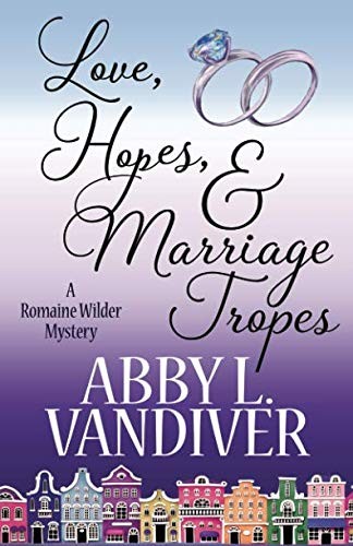Cover of Love, Hopes, and Marriage Tropes