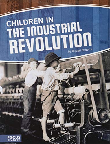 Cover of Children in the Industrial Revolution