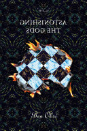 Cover of Astonishing the Gods