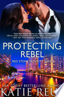 Cover of Protecting Rebel