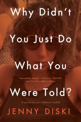 Cover of Why Didn't You Just Do What You Were Told?