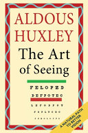Cover of The Art of Seeing (The Collected Works of Aldous Huxley)