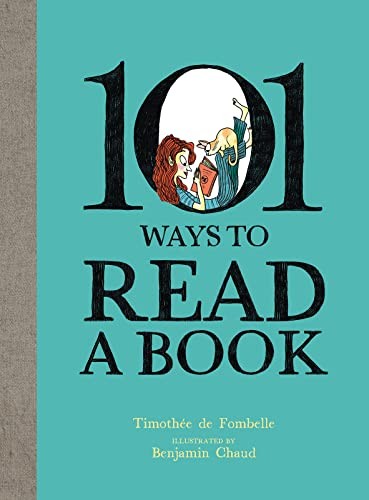 Cover of 101 Ways To Read A Book