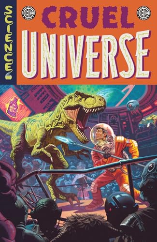 Cover of EC Cruel Universe, Vol. 1