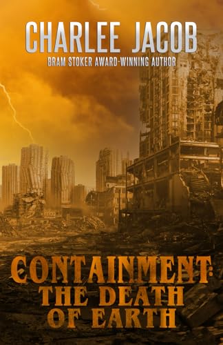 Cover of Containment: The Death of Earth