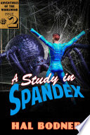 Cover of A Study in Spandex