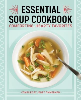Cover of Essential Soup Cookbook
