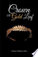 Cover of A Crown of Gold Leaf