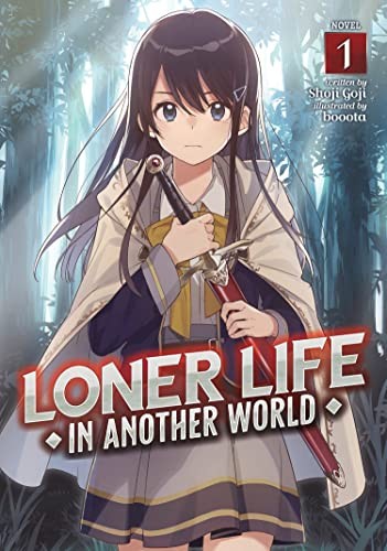 Cover of Loner Life in Another World (Light Novel), Vol. 1