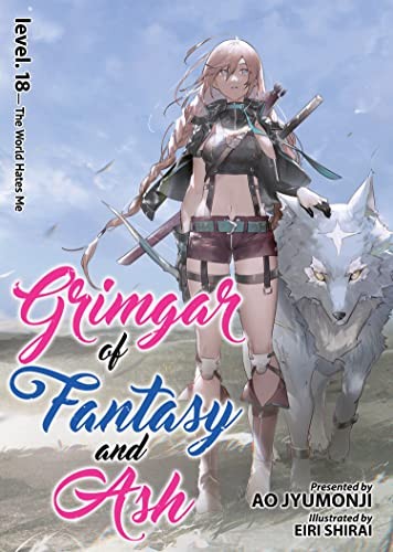 Cover of Grimgar of Fantasy and Ash (Light Novel), Vol. 18