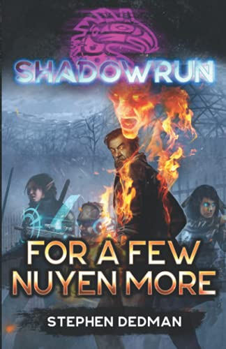 Cover of Shadowrun: For A Few Nuyen More