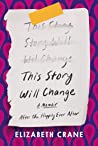 Cover of This Story Will Change: After the Happily Ever After