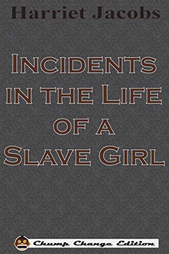 Cover of Incidents in the Life of a Slave Girl