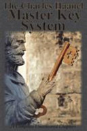 Cover of The Charles Haanel Master Key System