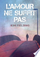 Cover of L' amour ne suffit pas