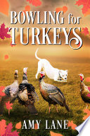Cover of Bowling for Turkeys