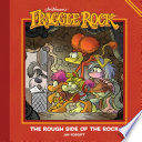 Cover of Jim Henson's Fraggle Rock: The Rough Side of the Rock