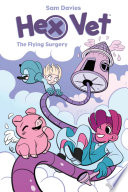 Cover of Hex Vet: The Flying Surgery